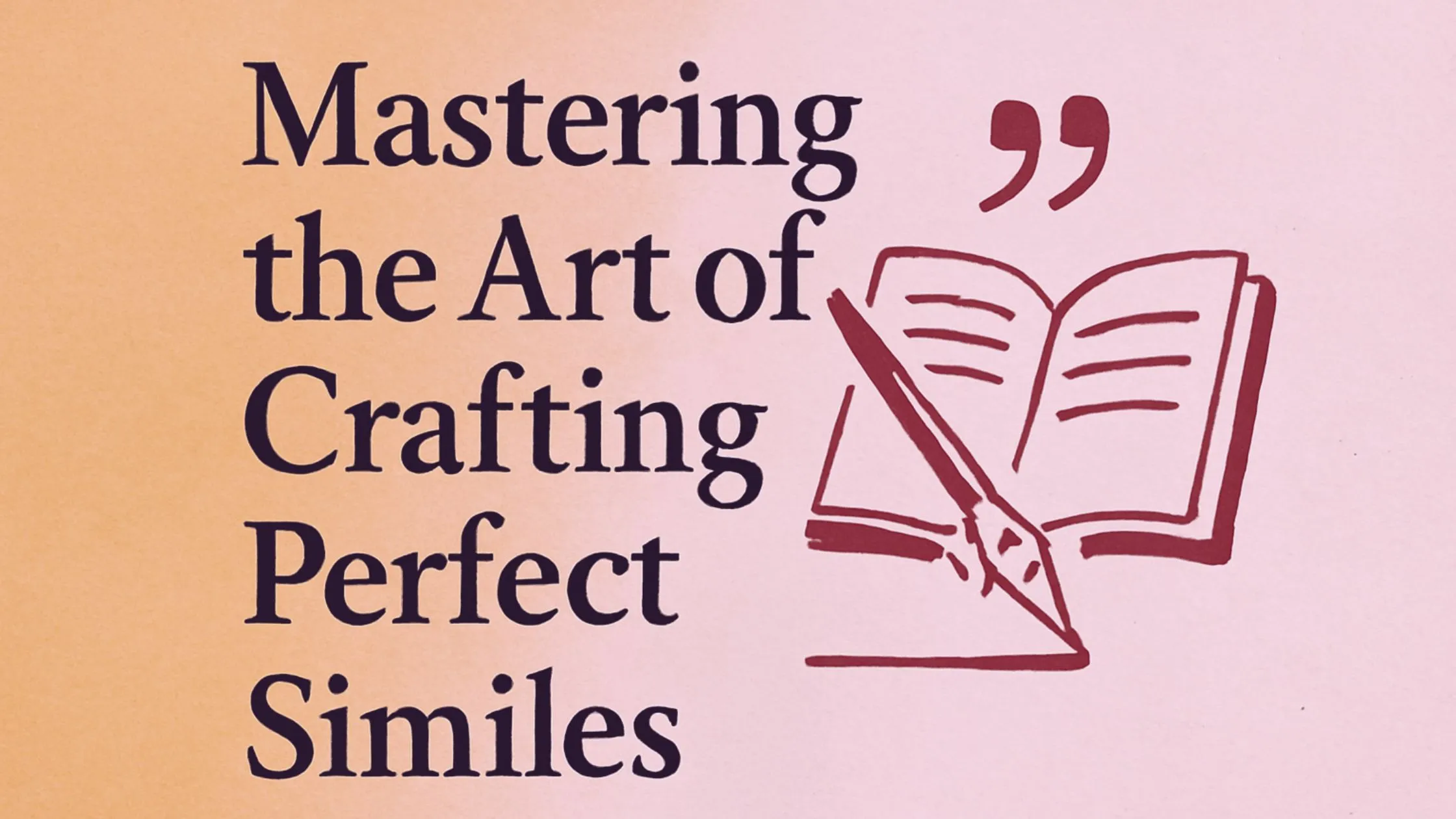 Unlock the secrets of crafting perfect similes! Discover expert tips and techniques to enhance your writing and make your descriptions more vivid and relatable.